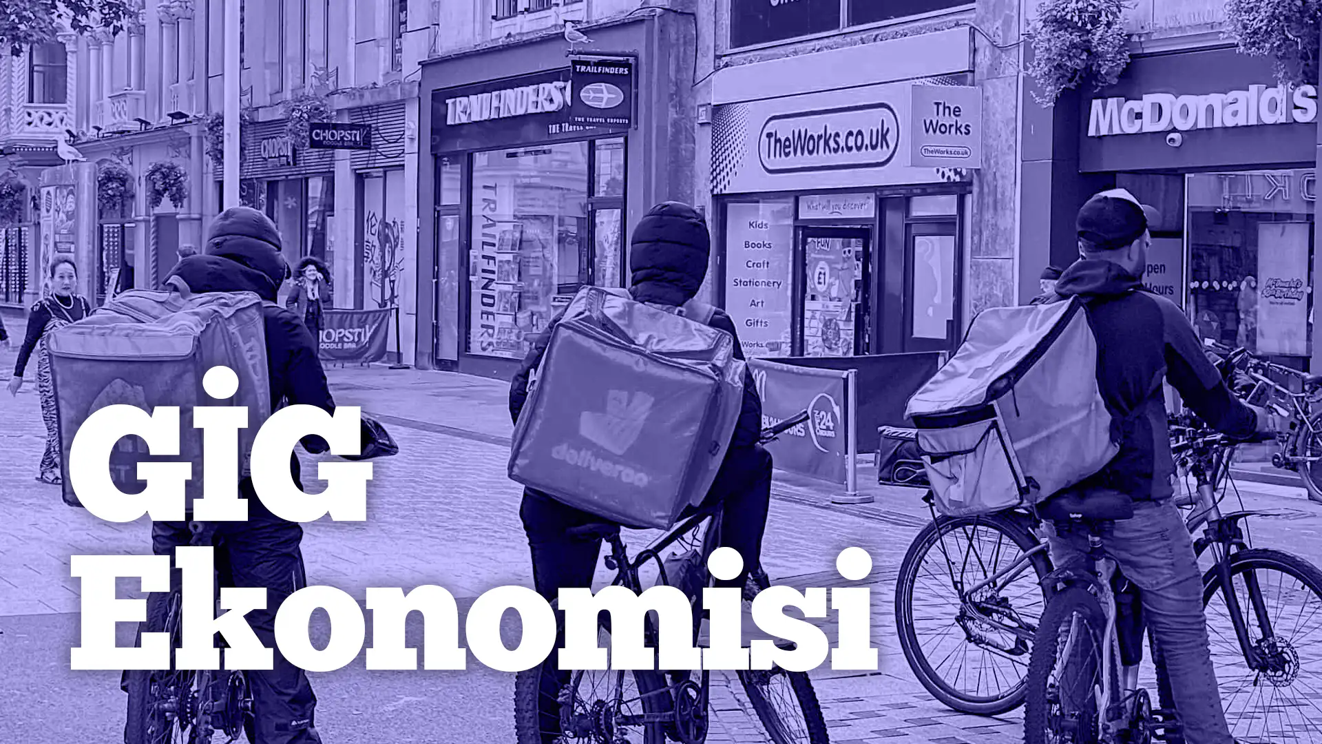 Çalışma Hayatında Yeni Dönem: Gig Ekonomisi Dünyada Hızla Büyüyor